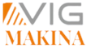 VIG MAKİNE